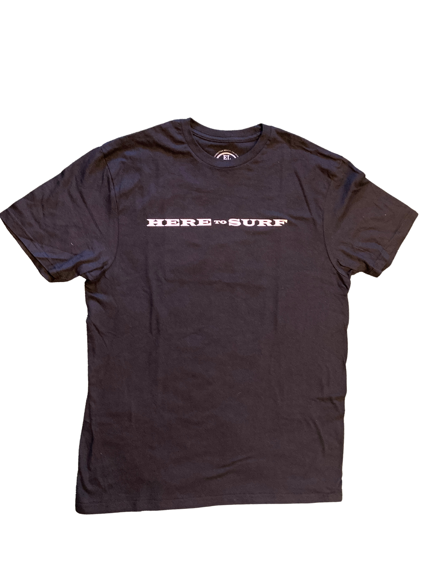 Here To Surf T-Shirt