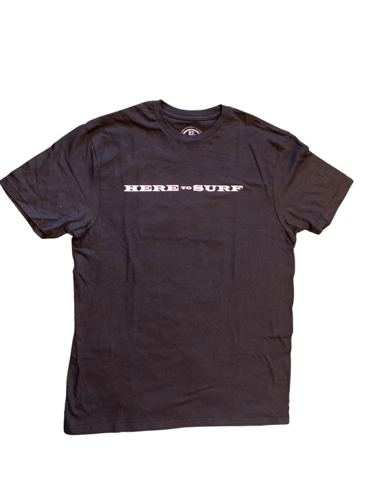Here To Surf T-Shirt