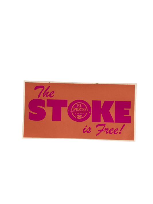 "The Stoke Is Free" Sticker