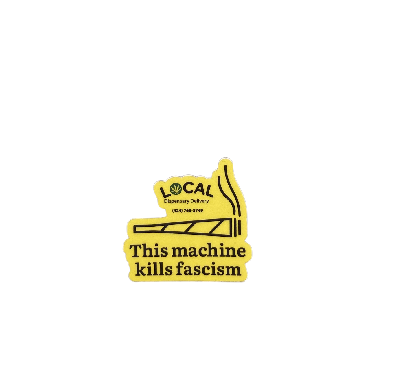 "This Machine Kills Facism" Sticker