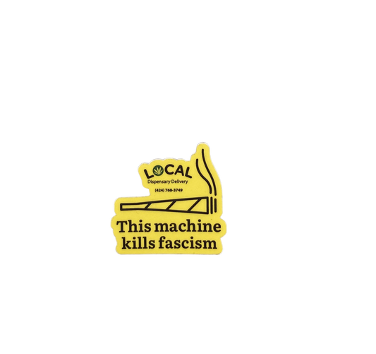"This Machine Kills Facism" Sticker