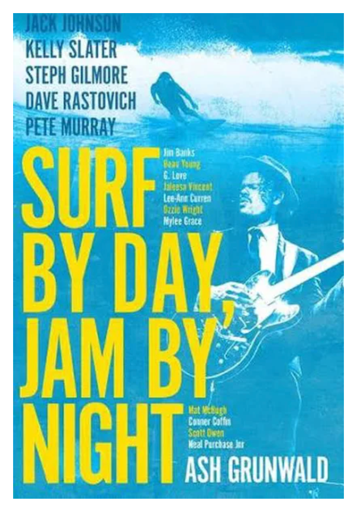 Surf By Day Jam By Night