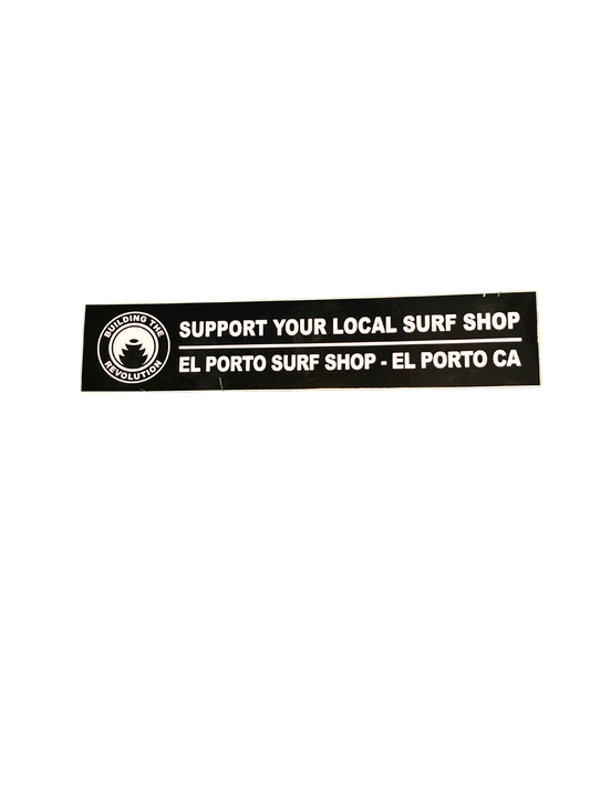 Support Your Local Surf Shop Sticker